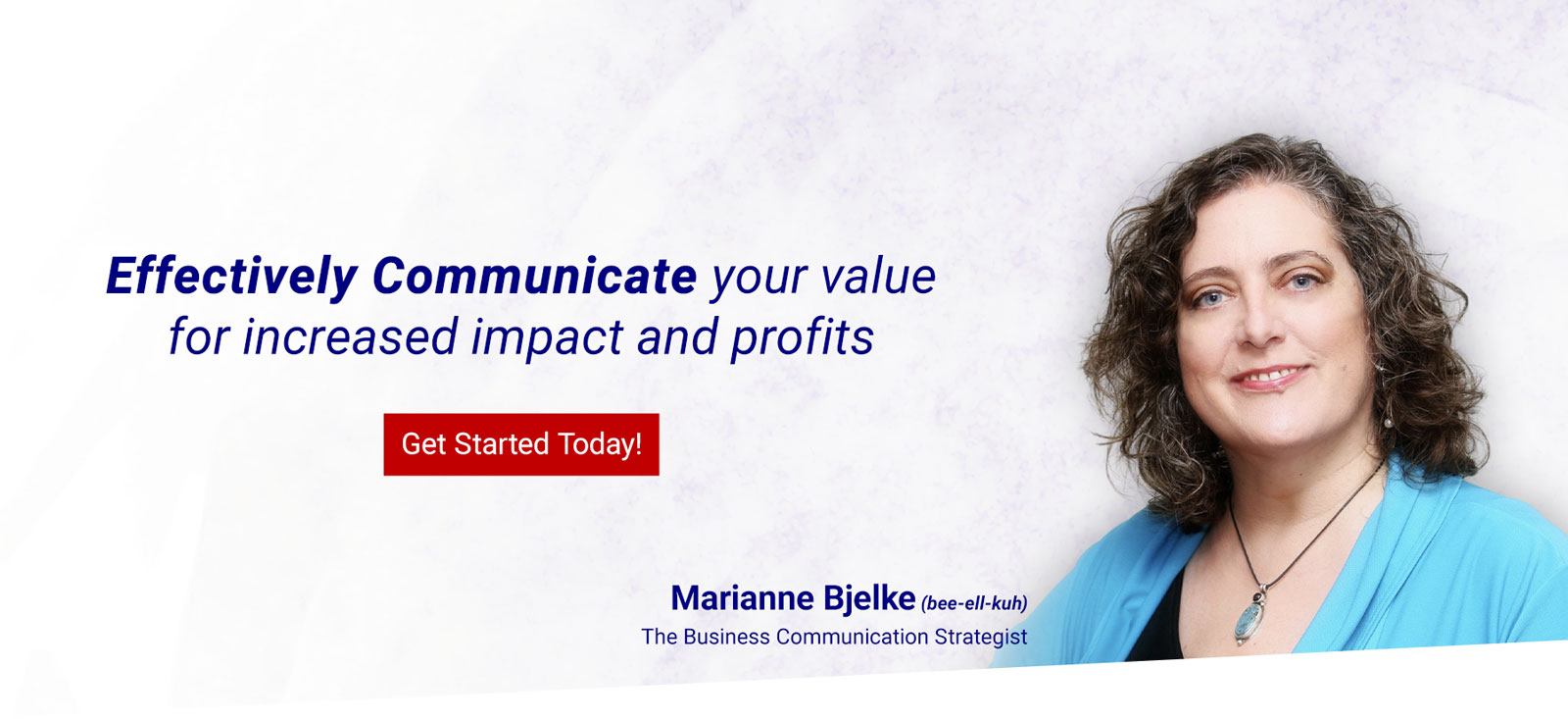 Marianne Bjelke ~ The Business Communication Strategist
